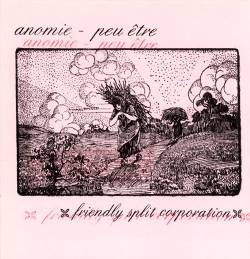 Anomie : Friendly Split Corporation